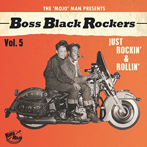 Boss Black Rockers Vol.5-Just Rockin' & Rollin' [Vinyl LP] von Koko Mojo Records (Broken Silence)