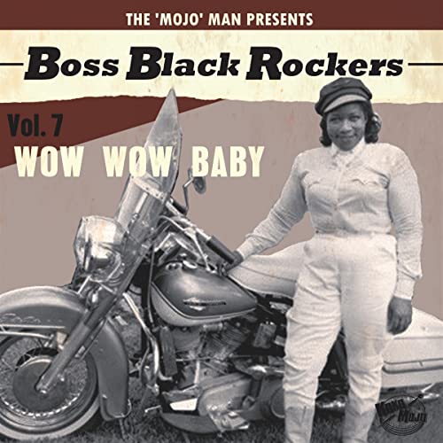 Boss Black Rockers Vol.7 - Wow Wow Baby (Lim.Ed.) [Vinyl LP] von Koko Mojo Records (Broken Silence)