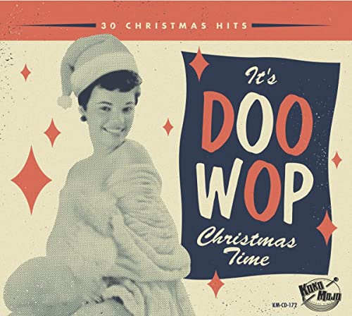 It's Doo Wop Christmas Time von Koko Mojo Records (Broken Silence)