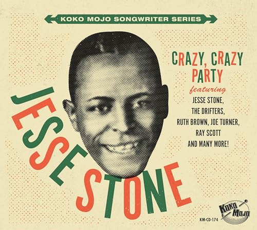 Jesse Stone - Crazy, Crazy Party von Koko Mojo Records (Broken Silence)