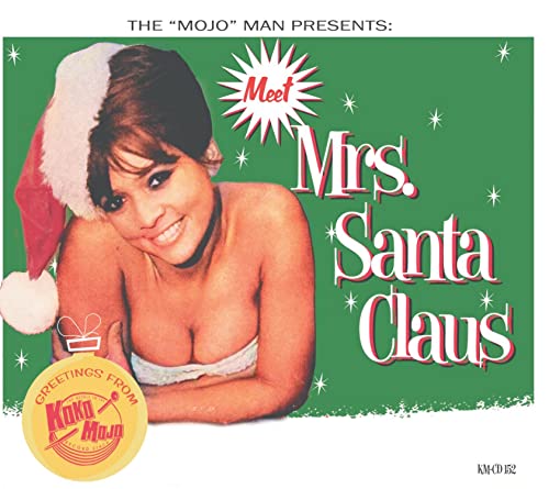 Meet Mrs. Santa Claus von Koko Mojo Records (Broken Silence)