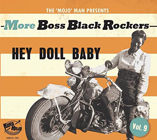 More Boss Black Rockers Vol.9 - Hey Doll Baby von Koko Mojo Records (Broken Silence)
