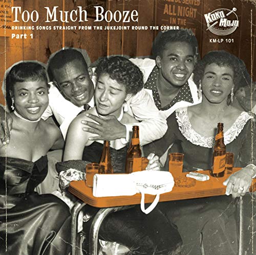 Too Much Booze [Vinyl LP] von Koko Mojo Records (Broken Silence)