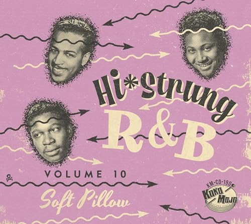 Hi-Strung R&B Vol. 10 - Soft Pillow Hi-Strung R&B Vol. 10 - Soft Pillow von Koko-mojo