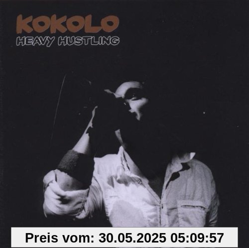 Heavy Hustling von Kokolo