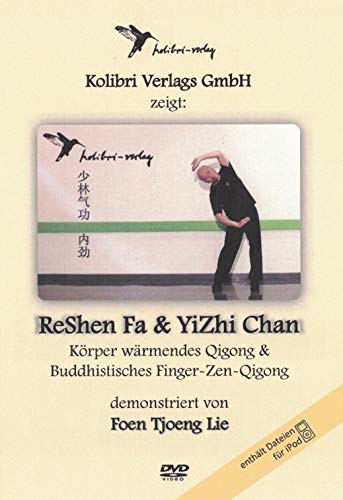 DVD: ReShenFa & YiZhi Chan: Körper wärmendes Qigong von Kolibri Verlags GmbH