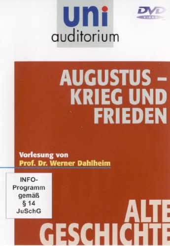 Augustus - Krieg und Frieden (Reihe uni auditorium) Fachbereich: Alte Geschichte (1 DVD, Länge: ca. 56 Min.) von Komplett-Media