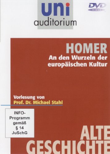 Homer - an den Wurzeln der europäischen Kultur / Vorlesung von Prof. Dr. Michael Stahl (Reihe: uni auditorium) 1 DVD, Länge: ca. 70 Minuten von Komplett-Media