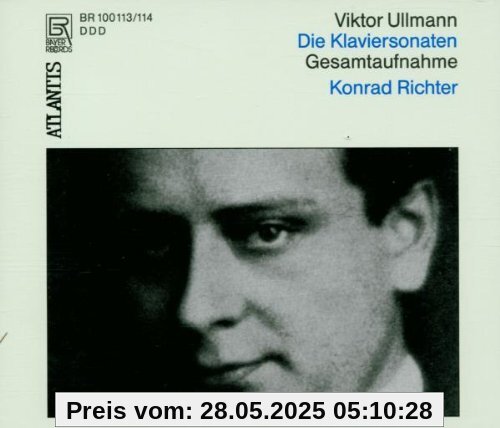 Viktor Ullmann: Die Klaviersonaten von Konrad Richter