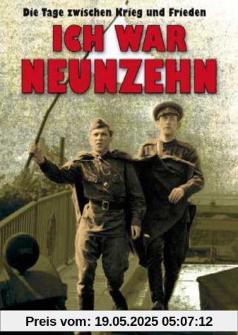 Ich war neunzehn Ich war neunzehn von Konrad Wolf