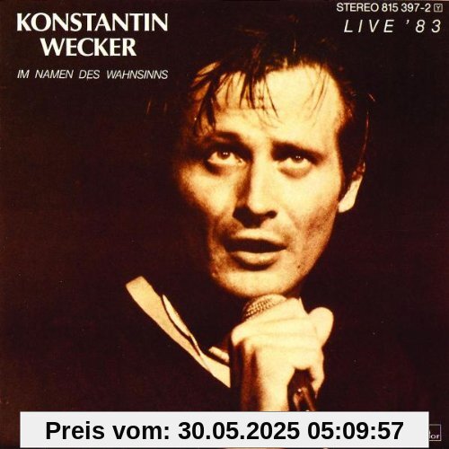 Im Namen Des Wahnsinns von Konstantin Wecker