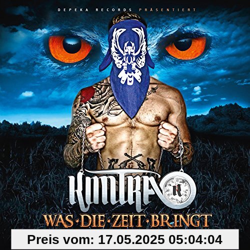 Was Die Zeit Bringt Was Die Zeit Bringt von Kontra K