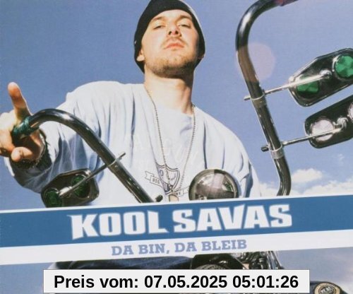 Da bin, da bleib von Kool Savas