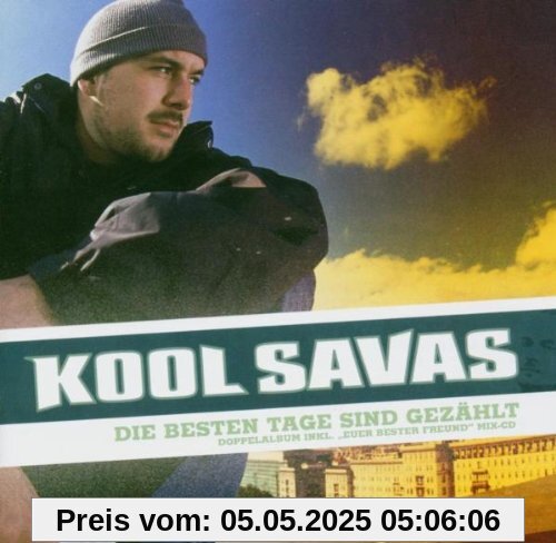 Die Besten Tage Sind Gezählt von Kool Savas