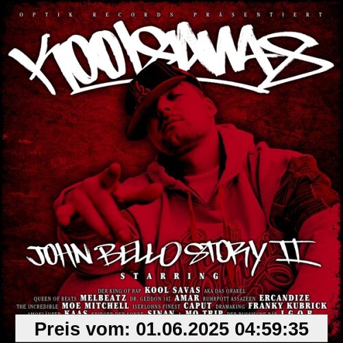 Die John Bello Story Vol.2 von Kool Savas