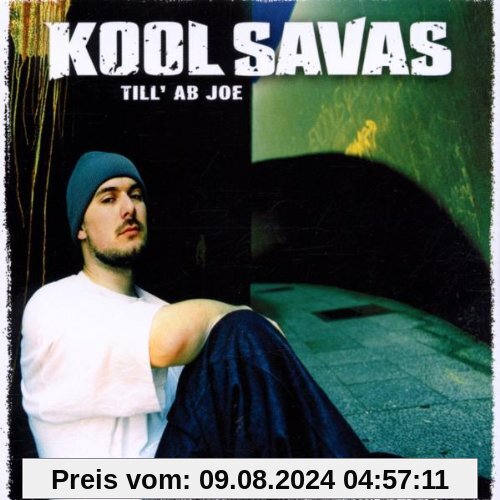 Till' Ab Joe von Kool Savas