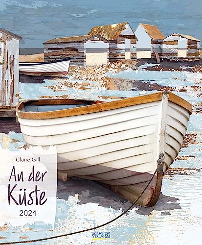 An der Küste 2024: Großer Wandkalender mit Werken von Claire Gill. Hochformat: 55x45,5 cm. An der Küste 2024: Großer Wandkalender mit Werken von Claire Gill. Hochformat: 55x45,5 cm. von Korsch Verlag