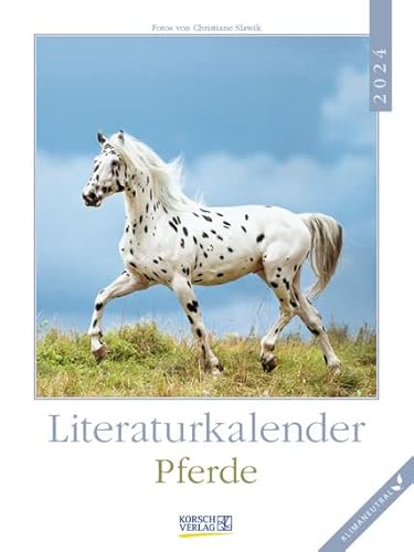 Pferde - Literaturkalender - Wochenkalender 2024 - Korsch-Verlag - mit Fotos von traumhaften Pferden - 24 cm x 32 cm von Korsch Verlag