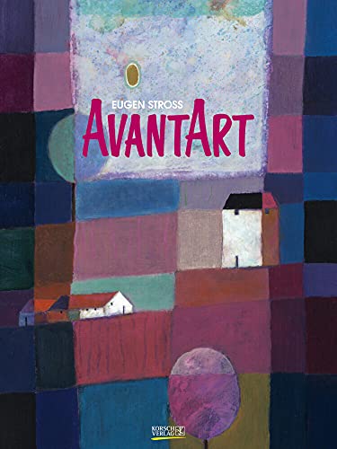 AvantArt - Kalender 2022 - Gallery-Format - Eugen Stross - Korsch-Verlag - Kunstkalender - 48 cm x 64 cm von Korsch
