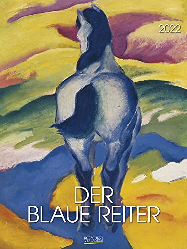 Der blaue Reiter - Kalender 2022 - Gallery-Format - Korsch-Verlag - Kunstkalender - 48 cm x 64 cm Der blaue Reiter - Kalender 2022 - Gallery-Format - Korsch-Verlag - Kunstkalender - 48 cm x 64 cm von Korsch