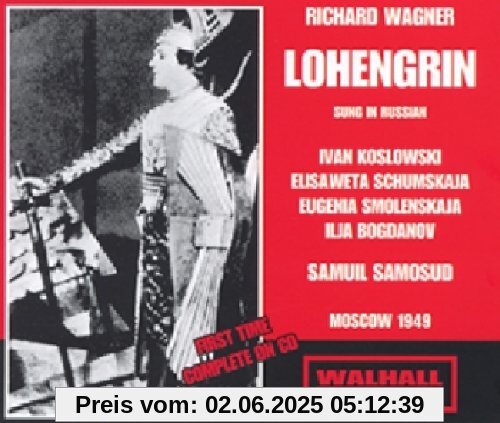 Lohengrin (Russ)-Schumskaja,Smolenska von Koslowski