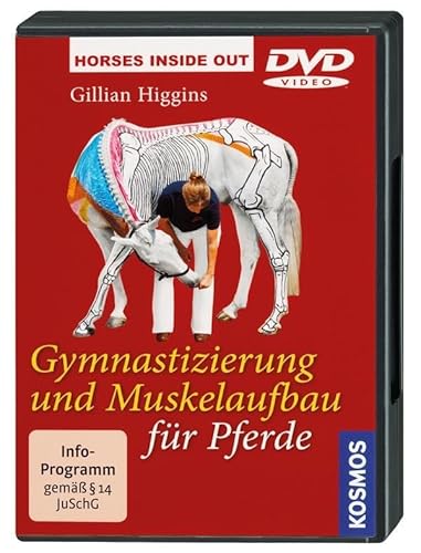 Gymnastizierung und Muskelaufbau für Pferde DVD: HORSES INSIDE OUT von Kosmos