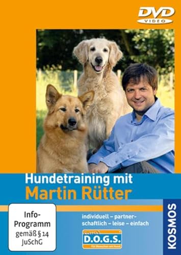 Hundetraining mit Martin Rütter: Individuell. Partnerschaftlich. Leise. Einfach. von Kosmos