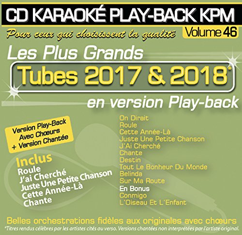 CD Karaoké Play-Back KPM Vol.46 ''Tubes 2017 & 2018'' von Kpm Pro