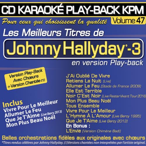 CD Karaoké Play-Back KPM Vol.47 ''Johnny Hallyday Vol.03'' von Kpm Pro