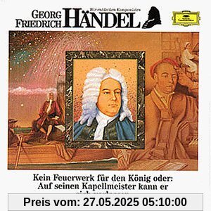 Wir Entdecken Komponisten - Händel: Kein Feuerwerk von Kraemer