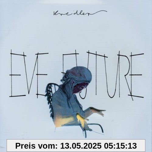 Eve Future (Mini-CD) von Kreidler