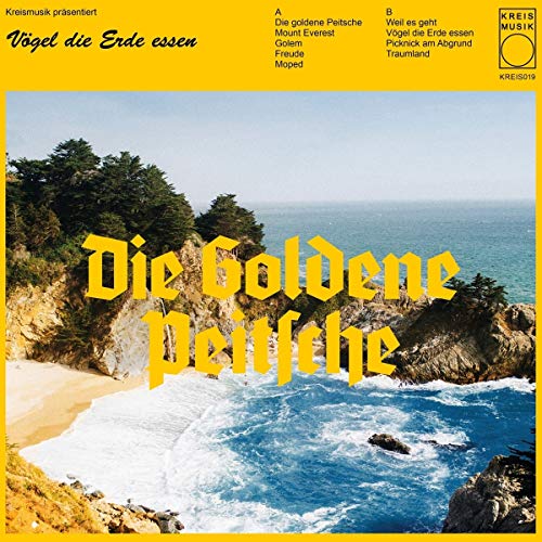 Vögel, die Erde essen: 'Die Goldene Peitsche' -CD von Kreismusik (Soulfood)
