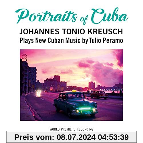 Portraits of Cuba (Digipak) von Kreusch, Johannes Tonio