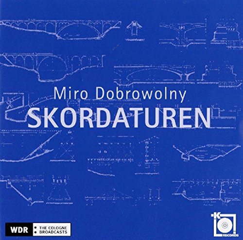 Miro Dobrowolny: Skordaturen von Kreuzberg Records (Membran)