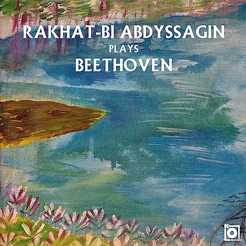 Rakhat-Bi Abdyssagin Plays Beethoven von Kreuzberg Records (Membran)