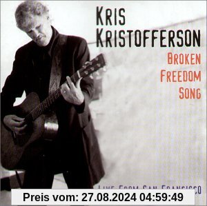 Broken Freedom Song Live from von Kris Kristofferson