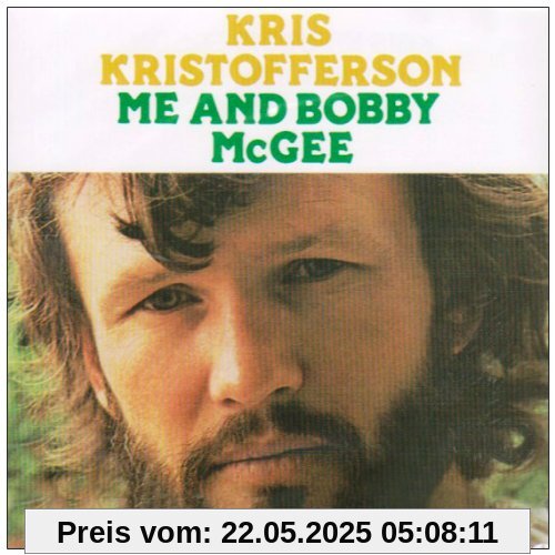 Me and Bobby Mcgee von Kris Kristofferson