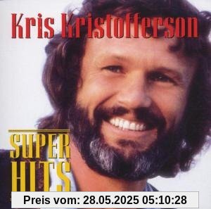 Super Hits Super Hits von Kris Kristofferson