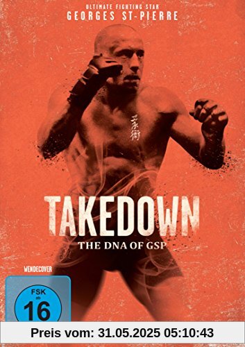 Georges St-Pierre: Takedown - The DNA of GSP (UFC Ultimate Fighting) von Kristian Manchester