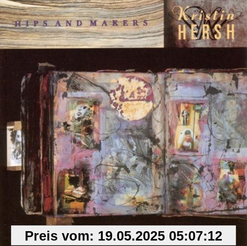 Hips and Makers Hips and Makers von Kristin Hersh