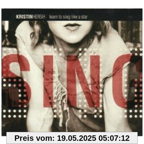 Learn to Sing Like a Star Learn to Sing Like a Star von Kristin Hersh