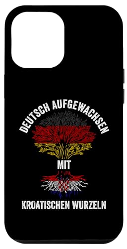 Hülle für iPhone 15 Pro Max Deutschland Kroate Kroatisches Kroatien von Kroatien Kroate Kroatisches Geschenk