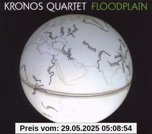 Floodplain von Kronos Quartet