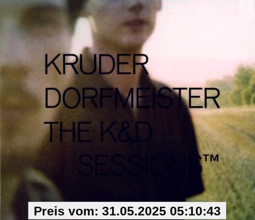 K+d Sessions,the K+d Sessions,the von Kruder & Dorfmeister