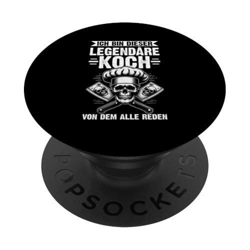 Ich Bin Dieser Legendäre Koch Von Dem Alle Reden Küche PopSockets Klebender PopGrip von Küche Koch Köchin Kochen Gastronomie Sprüche