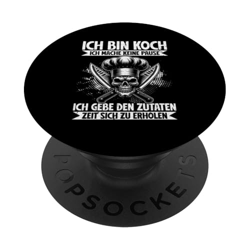 Ich Bin Koch Ich Mache Keine Pause Küchenchef Koch Küche PopSockets Klebender PopGrip von Küche Koch Köchin Kochen Gastronomie Sprüche