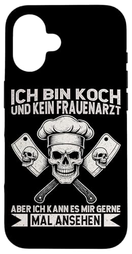 Ich Bin Koch Und Kein Frauenarzt Aber Kann Mal Ansehen Koch Hülle für iPhone 16 Ich Bin Koch Und Kein Frauenarzt Aber Kann Mal Ansehen Koch Hülle für iPhone 16 von Küche Koch Köchin Kochen Gastronomie Sprüche