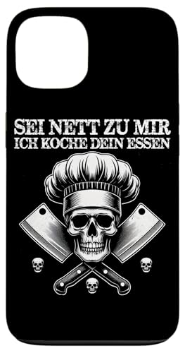 Sei Nett Zu Mir Ich Koche Dein Essen Küchenchef Hobbykoch Hülle für iPhone 13 von Küche Koch Köchin Kochen Gastronomie Sprüche
