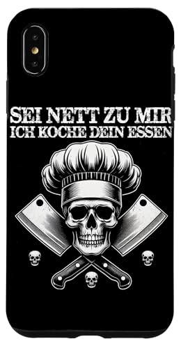 Sei Nett Zu Mir Ich Koche Dein Essen Küchenchef Hobbykoch Hülle für iPhone XS Max Sei Nett Zu Mir Ich Koche Dein Essen Küchenchef Hobbykoch Hülle für iPhone XS Max von Küche Koch Köchin Kochen Gastronomie Sprüche