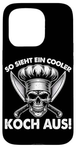 So Sieht Ein Cooler Koch Aus Küche Hobbykoch Küchenchef Hülle für iPhone 15 Pro von Küche Koch Köchin Kochen Gastronomie Sprüche